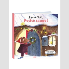 Joyeux noel petite taupe (rigide)