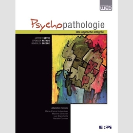 Psychopathologie:une approche integre