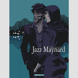 Jazz maynard t.5 blood jazz andtears