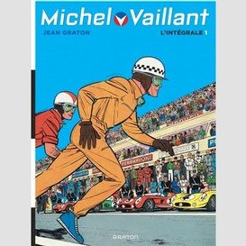 Michel vaillant l'integrale 1