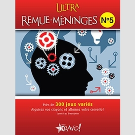 Ultra remue-meninges no 5