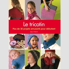 Tricotin (le)