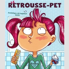 Le retrousse-pet