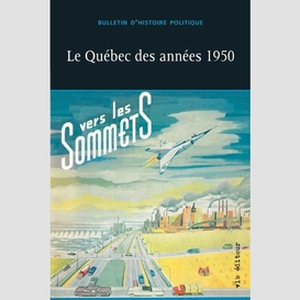 Quebec des annees 1950 (le)