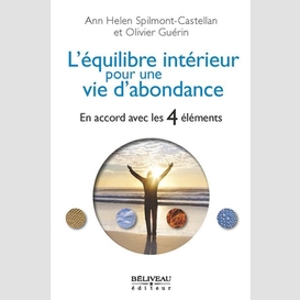 Equilibre interieur pour une vie d'abond