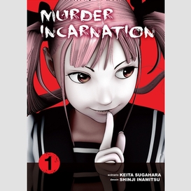 Murder incarnation t.1