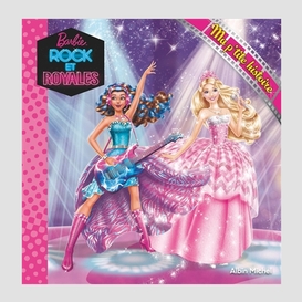 Barbie rock et royales -ma p'tite histoi