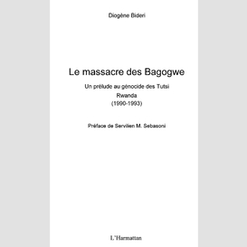 Le massacre des bagogwe