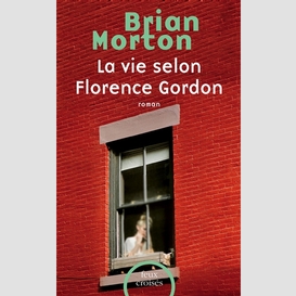 Vie selon florence gordon (la)