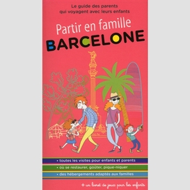 Barcelone -partir en famille