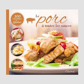 Porc a toutes les sauces (le)