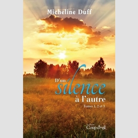 D'un silence a l'autre t 1-2-3 coffret