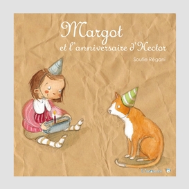 Margot et l'anniversaire d'hector