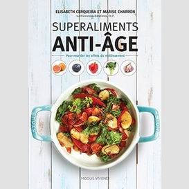 Superaliments - anti-âge