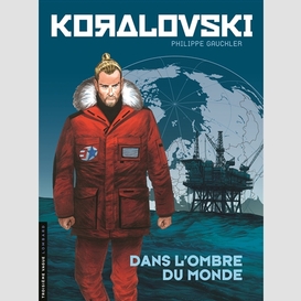 Koralovski t.2 dans l'ombre du monde