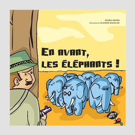 En avant les elephants