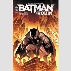Batman & robin t.3 batman impossible