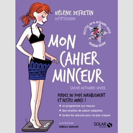 Mon cahier minceur saison automne-hiver