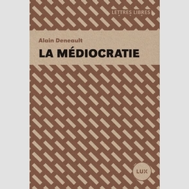 La médiocratie