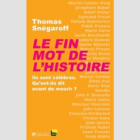 Fin mot de l'histoire (le)