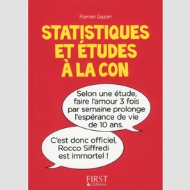 Statistiques et etudes a la con