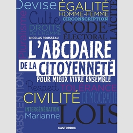 Abcdaire de la citoyennete pour mieux vi