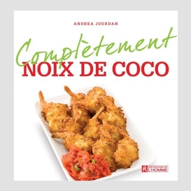 Complètement noix de coco