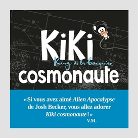 Kiki cosmonaute king de la banquise