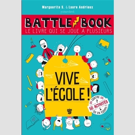Battle book vive l'ecole