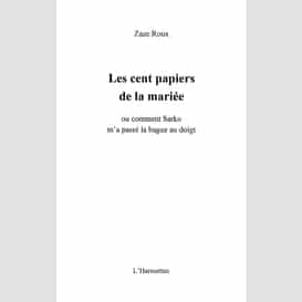 Les cent papiers de la mariée