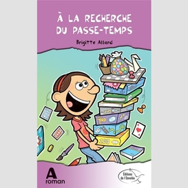 À la recherche du passe-temps