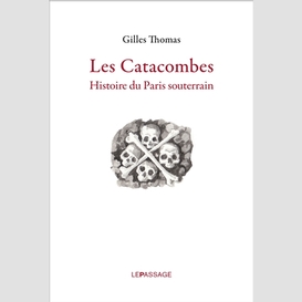 Catacombes (les)