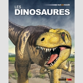 Dinosaures (les)