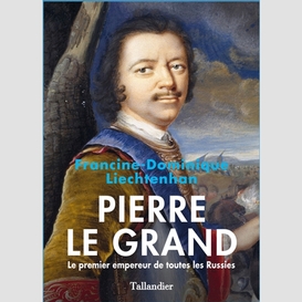 Pierre le grand