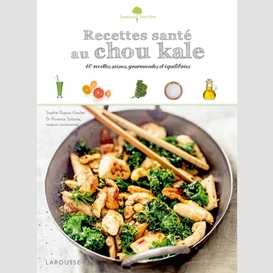 Recettes sante au chou kale