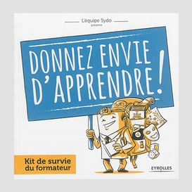 Donnez envie d'apprendre