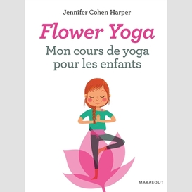 Flower yoga cours de yoga pour enfants