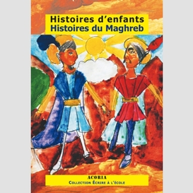 Histoires d'enfants histoiresdu maghreb