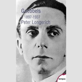 Goebbels t.1 1897-1937