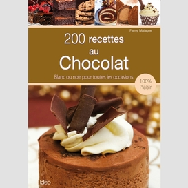200 recettes au chocolat