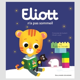 Eliott n'a pas sommeil