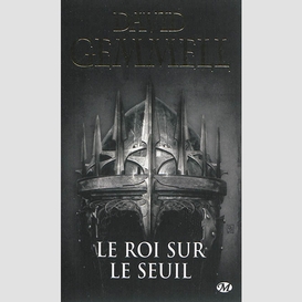 Roi sur le seuil (le)