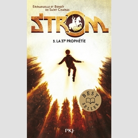 Strom t3 -la 37e prophetie