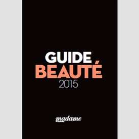Guide beaute 2015