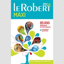 Dictionnaire robert maxi 2016
