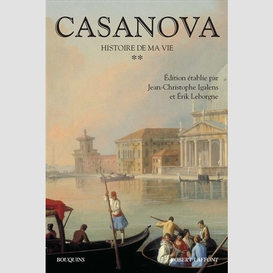 Casanova histoire de ma vie t.2