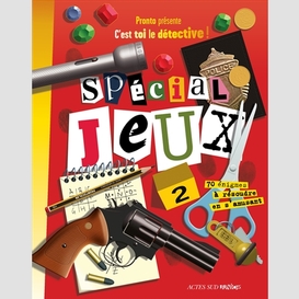 Special jeux t.2