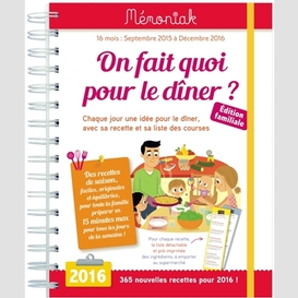 On fait quoi pour le diner 2016 memoniak