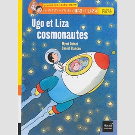 Ugo et liza cosmonautes