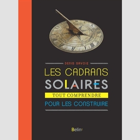 Cadrans solaires (les)